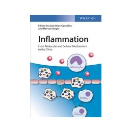 Inflammation: From Molecular and Cellular Mechanisms to the Clinic 4 Volume Set
