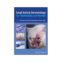 Small Animal Dermatology for Technicians and Nurses