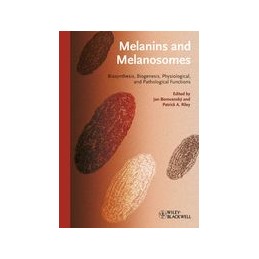 Melanins and Melanosomes:...