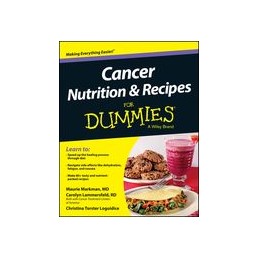 Cancer Nutrition and Recipes For Dummies