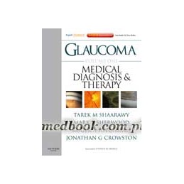 Glaucoma Volume 1: Medical Diagnosis and Therapy