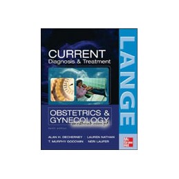 CURRENT Diagnosis & Treatment Obstetrics & Gynecology, Tenth Edition ISE