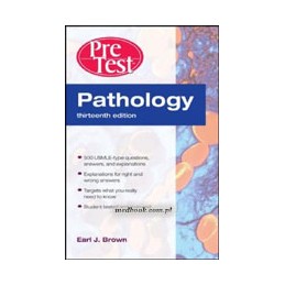 Pathology: PreTest Self-Assessment and Review, Thirteenth Edition ISE