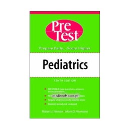 Pediatrics: PreTest Self-Assessment & Review