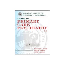 The MGH (Massachusetts General Hospital) Guide to Psychiatry in Primary Care