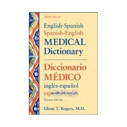English-Spanish/Spanish-English Medical Dictionary, Third Edition