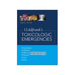 Goldfrank's Toxicologic Emergencies, Eighth Edition