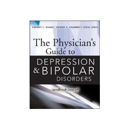 The Physician's Guide to Depression and Bipolar Disorders