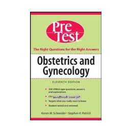 Obstetrics and Gynecology: PreTest Self-Assessment & Review, Eleventh Edition