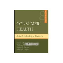 Consumer Health: A Guide To Intelligent Decisions