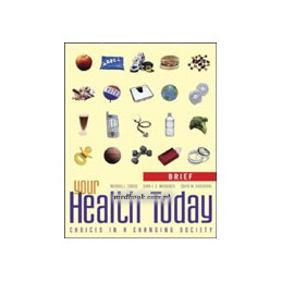 Your Health Today: Choices in a Changing Society Brief Edition with PowerWeb