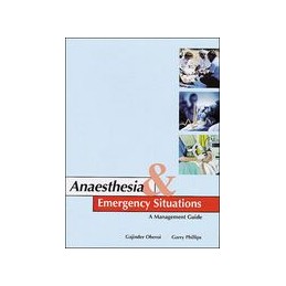 Anesthesia and Emergency Situations: A Complete Management Guide