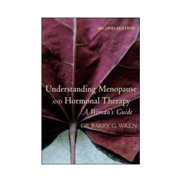 Understanding Menopause and Hormonal Therapy: A Womans Guide