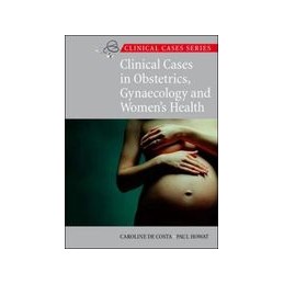 Clinical Cases in Obstetrics, Gynaecology and Women's Health