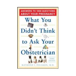 What You Didn't Think to Ask Your Obstetrician