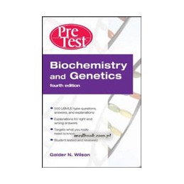 Biochemistry and Genetics: Pretest Self-Assessment and Review, Fourth Edition