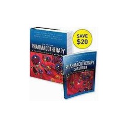 Casebook of Pharmacotherapy & Pharmacotherapy: A Pathophysiologic Approach 8/E Value Pack