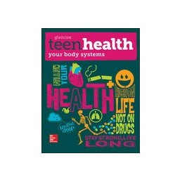 Teen Health, Your Body Systems