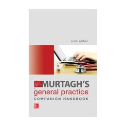 John Murtagh's General Practice Companion Handbook 6E