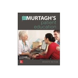 Murtagh's Patient Education 7e