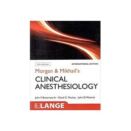 Morgan & Mikhail's Clinical anesthesiology
