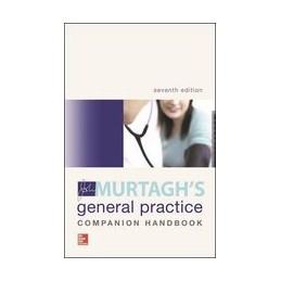 MURTAGH'S GENERAL PRACTICE COMPANION HANDBOOK 7E