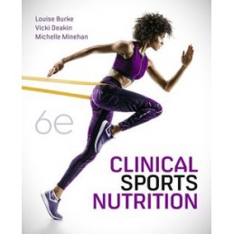 Clinical Sports Nutrition 6th Edition
