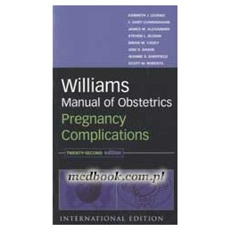 William's Manual of Obstetrics. Pregnancy Complications 22e