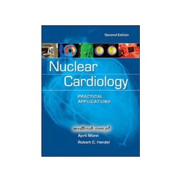 Nuclear Cardiology: Practical Applications, Second Edition