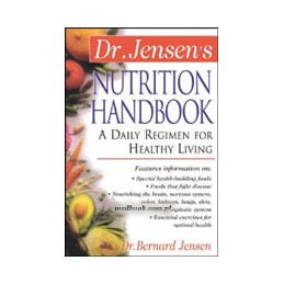 Dr. Jensen's Nutrition Handbook