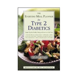 The Everyday Meal Planner for Type 2 Diabetes: Simple Tips for Healthy Dining at Home or On the Town
