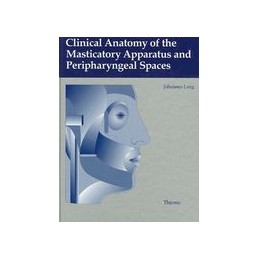 Clinical Anatomy of the Masticatory Apparatus and Peripharyngeal Spaces