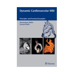 Dynamic Cardiovascular MRI...