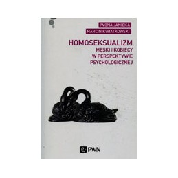 Homoseksualizm męski i kobiecy w perspektywie psychologicznej