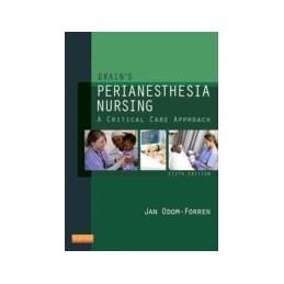 Drain's PeriAnesthesia Nursing