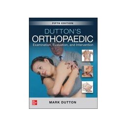 Dutton's Orthopaedic: Examination, Evaluation and Intervention, Fifth Edition