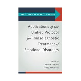 Applications of the Unified Protocol for Transdiagnostic Treatment of Emotional Disorders