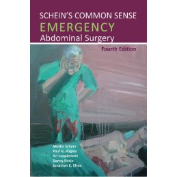 Scheins Common Sense Emergency Abdominal Surgery