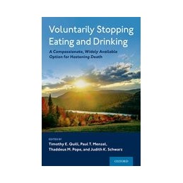 Voluntarily Stopping Eating and Drinking