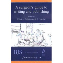 Surgeons Guide to Writing &...