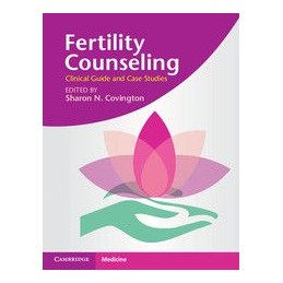 Fertility Counseling: Clinical Guide and Case Studies