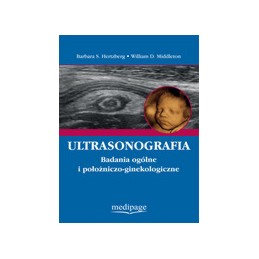 Ultrasonografia. Badania ogólne i położniczo-ginekologiczne.