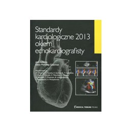 Standardy kardiologiczne 2013 okiem echokardiografisty