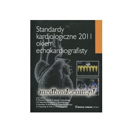 Standardy kardiologiczne 2011 okiem echokardiografisty