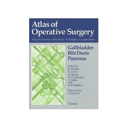 Atlas of Operative Surgery: Gallbladder, Bile Ducts, Pancreas