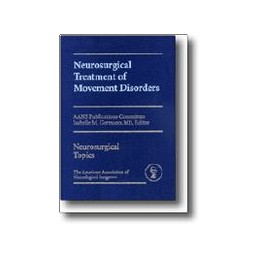 Neurosurgical Treatment of Movement Disorders