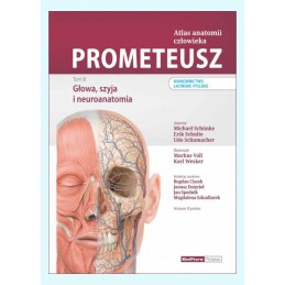 PROMETEUSZ Atlas anatomii człowieka Tom 3 - głowa, szyja i neuroanatomia (łacińska i polska nomenklatura)