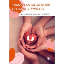 Transplantacja nerki od dawcy żywego