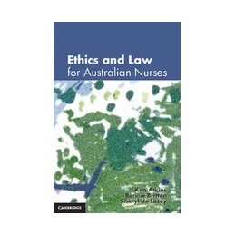 Ethics and Law for Australian Nurses