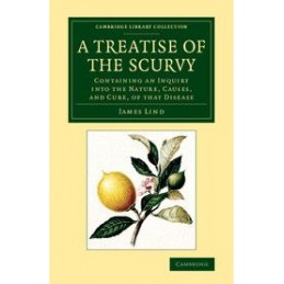 A Treatise of the Scurvy,...